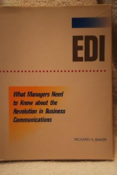 Hardcover Edi: What Managers Need to Know About the Revolution in Business Communications Book