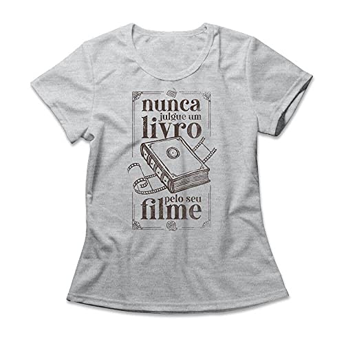 Camiseta Feminina Nunca Julgue Um Livro