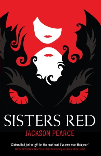 Télécharger Sisters Red (Retold Fairytales Series Book 1) (English Edition) Livre PDF Gratuit