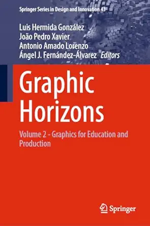 Graphic Horizons: Volume 2 - Graphics for Education and Production 2024th Edition-Wow! eBook