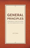 General Principles in the Risale-i Nur Collection for a True Understanding of Islam