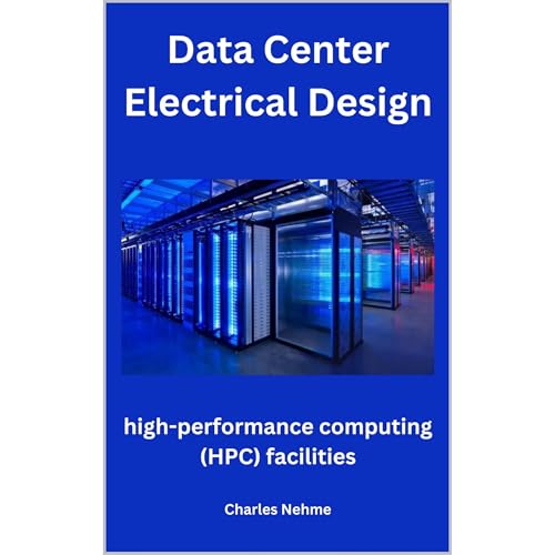 Data Center Electrical Design: high-performance computing (HPC) facilities