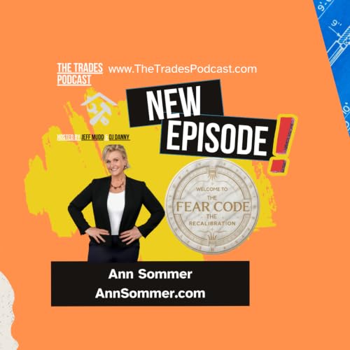 Ep 209 Ann Sommer - THE FEAR CODE&trade;