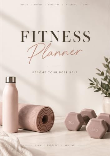 Ultimate Fitness Planner & Workout Wellness Nutrition Log Book (English Edition)