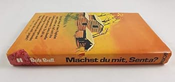 Machst du mit, Senta? - Book #7 of the Rywig