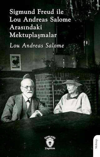 Sigmund FreudileLou Andreas Salome Arasındaki Mektuplaşmalar