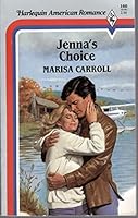 Jenna's Choice 0373161603 Book Cover