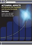 Actuarial Aspects of Individual Life Insurance and Annuity Contracts