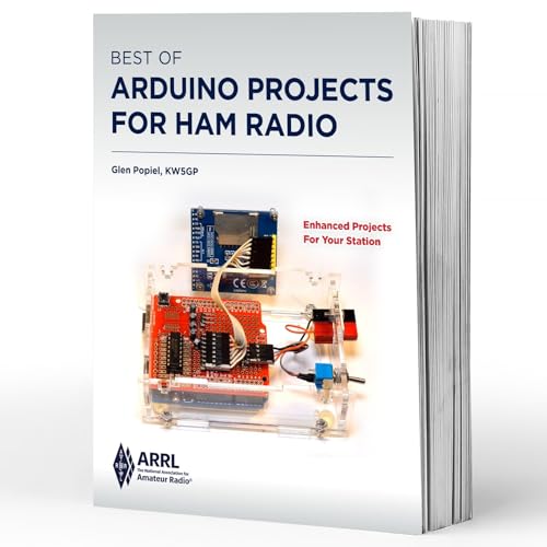 Best of Arduino Projects for Ham Radio &ndash; Enhanced Projects for Your Station