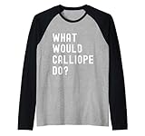 What Would Calliope Do? Birthday Name Funny