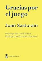 Gracias por el juego (Hugo Benjamín)