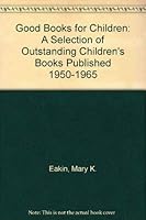 Good Books for Children 0226179168 Book Cover