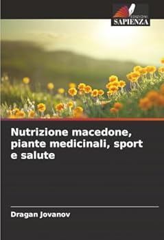 Paperback Nutrizione macedone, piante medicinali, sport e salute [Italian] Book