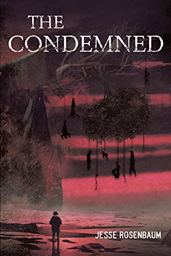 The Condemned by [Jesse Rosenbaum]