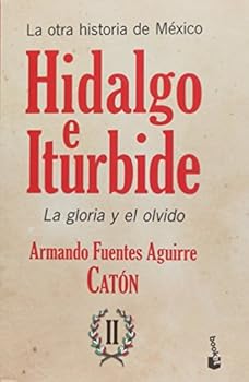 Paperback La otra historia de México. Hidalgo e Iturbide II [Spanish] Book