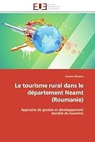 Le Tourisme Rural Dans Le Da(c)Partement Neamt 6131523584 Book Cover