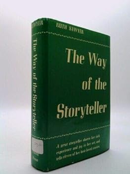 Way of the Storyteller, by Ruth Sawyer, rare