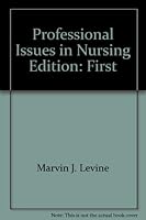 Professional Issues in Nursing: Challenges and Opportunities 0913878197 Book Cover