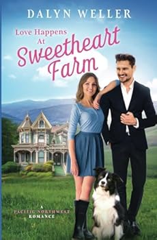 Paperback Love Happens At Sweetheart Farm: A Pacific Northwest Romance Book
