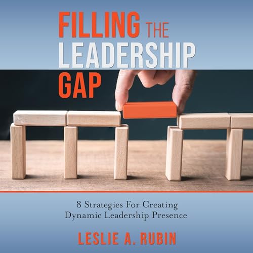 Filling the Leadership Gap Audiolibro Por Leslie A. Rubin arte de portada