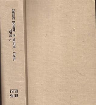 Hardcover Northern Editorials on Secession Volume II Book