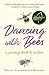 Dancing with Bees: A Journey Back to Nature