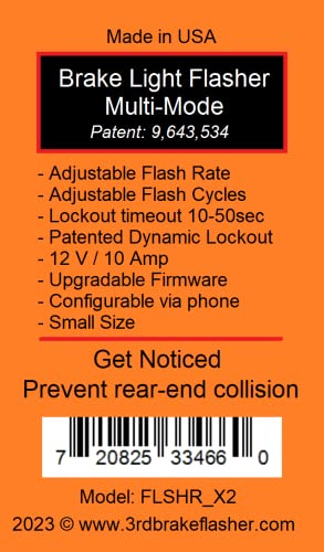 Vehicle Brake Light Flasher Module. For Motorcycles And Cars. Model X2. Patented Timeout Lock, Pulse Mode And More. #TOP1
