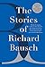 The Stories of Richard Bausch