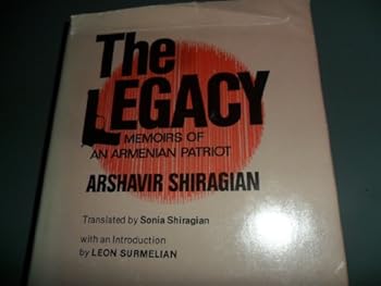 Hardcover The Legacy: Memoirs of an Armenian Patriot Book