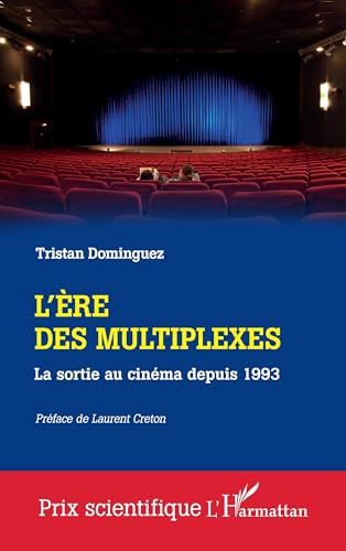 La sortie au cinéma depuis 1993 racontée dans L'ère des multiplexes