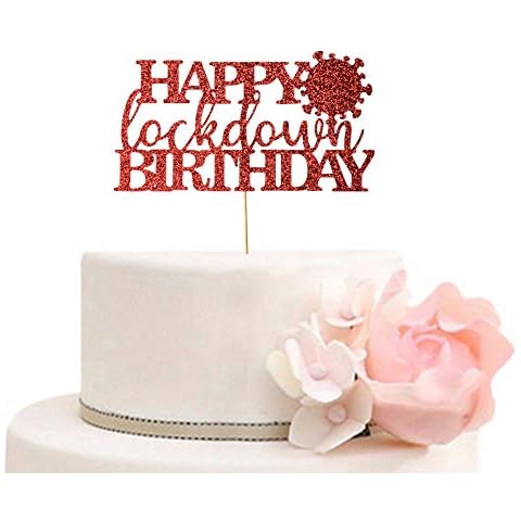 Happy Lockdown Birthday Cake Topper Isolation Lockdown Cake Decor 2021 Lockdown Birthday Party Decorations Sign Red Glitter Cover