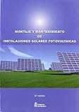  Montaje y mantenimiento de instalaciones solares fotovoltaicas