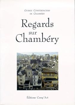 Paperback Regards sur Chambéry Book