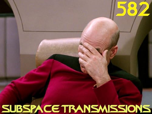 Starfleet's Dumbest Decisions (#582)