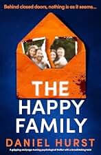 The Happy Family: A gripping and page-turning psychological thriller with a breathtaking twist (The Hunt Family Book 3) (English Edition)