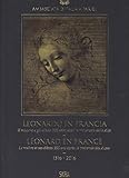  LEONARD EN FRANCE (BILINGUE FR/IT) (RELIE): LE MAITRE ET SES ELEVES 500 ANS APRES LA TRAVERSEE DES ALPES 1516-2016