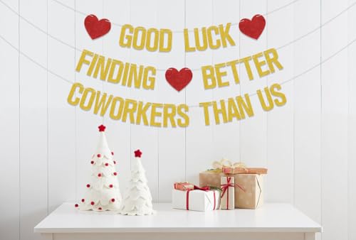 Image of Good Luck Finding Better Coworkers Than Us Banner - Coworker Leaving Decorations - Farewell Going Away Party Decorations