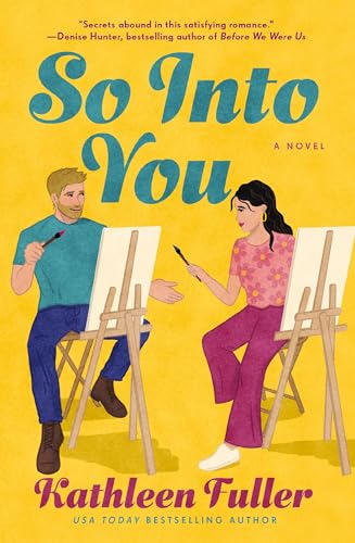 So Into You: A clean, opposites-attract romance featuring a former bad boy and reclusive artist
