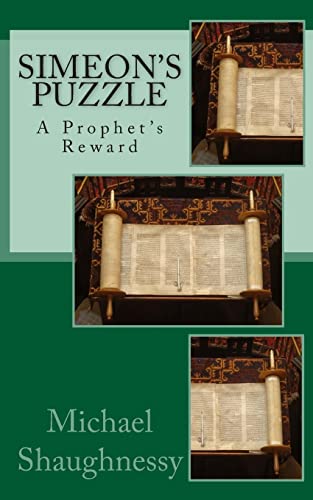 Simeon's Puzzle: a prophet's reward 1503371727 Book Cover