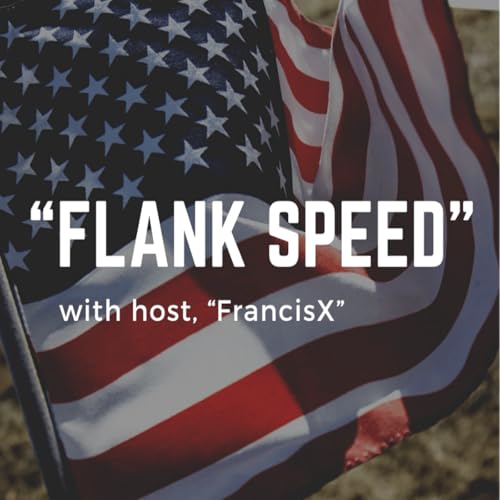 &rdquo;FLANK SPEED&rdquo; w/ host, Francis X. cover art