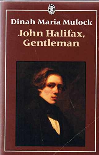 John Halifax, Gentleman 046011123X Book Cover