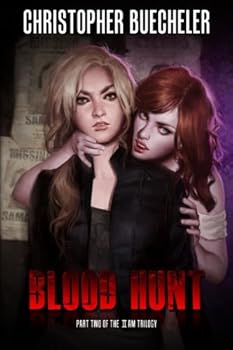 Paperback Blood Hunt: Part 2 of the II AM Trilogy Book