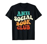 Funny Anti Social Book Club Tee