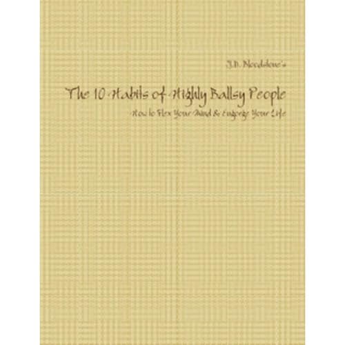 The 10 Habits of Highly Ballsy People Audiolibro Por J.D. Bloodstone arte de portada