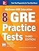 McGraw-Hill Education 8 GRE Practice Tests, Third Edition