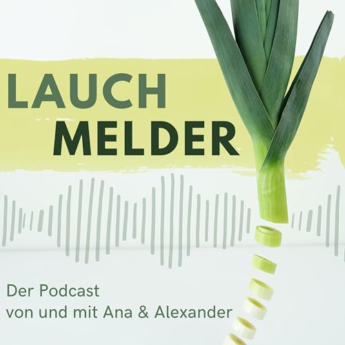 『LauchMelder - Veganismus, Medienkompetenz, Gesellschaft und mehr!』のカバーアート