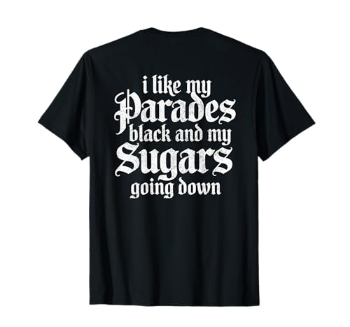 I Like My Parades Black And My Sugars Going Down Emo Goth T�V���c