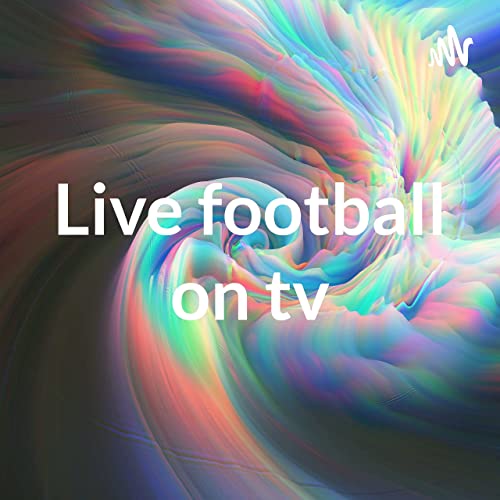 Live football on tv Live football on TV Amazon.de Bücher