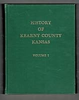 History of Kearny County Kansas B09TY2W98N Book Cover