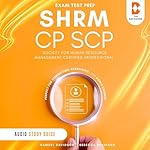 Cover of SHRM-CP/SCP Exam Test Prep Society for Human Resource Management Certified Professional - Audio Study Guide